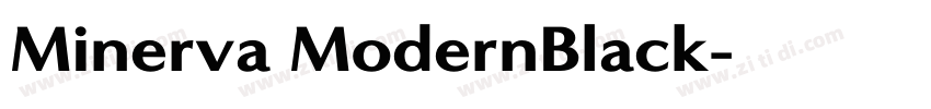 Minerva ModernBlack字体转换
